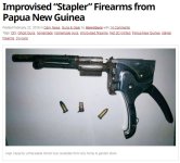 2022-05-27 18_19_22-Improvised _Stapler_ Firearms from Papua New Guinea -The Firearm Blog.jpg