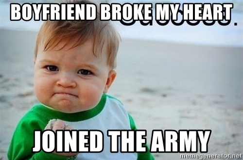 boyfriend-broke-my-heart-joined-the-army.jpg